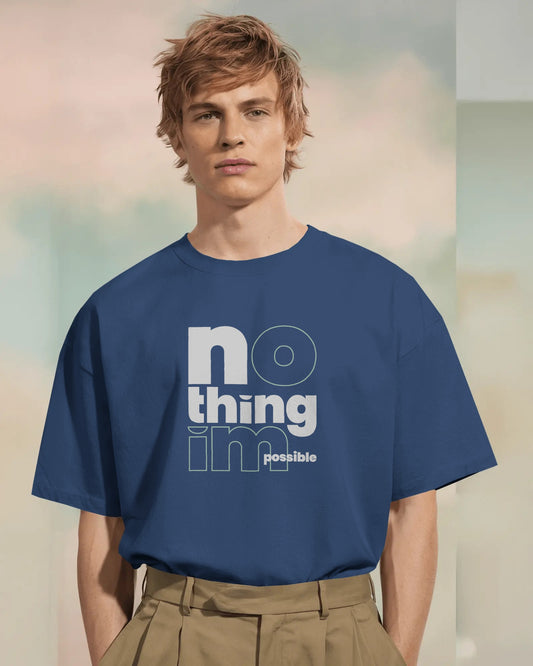 Nothing Impossible Oversized T-shirt