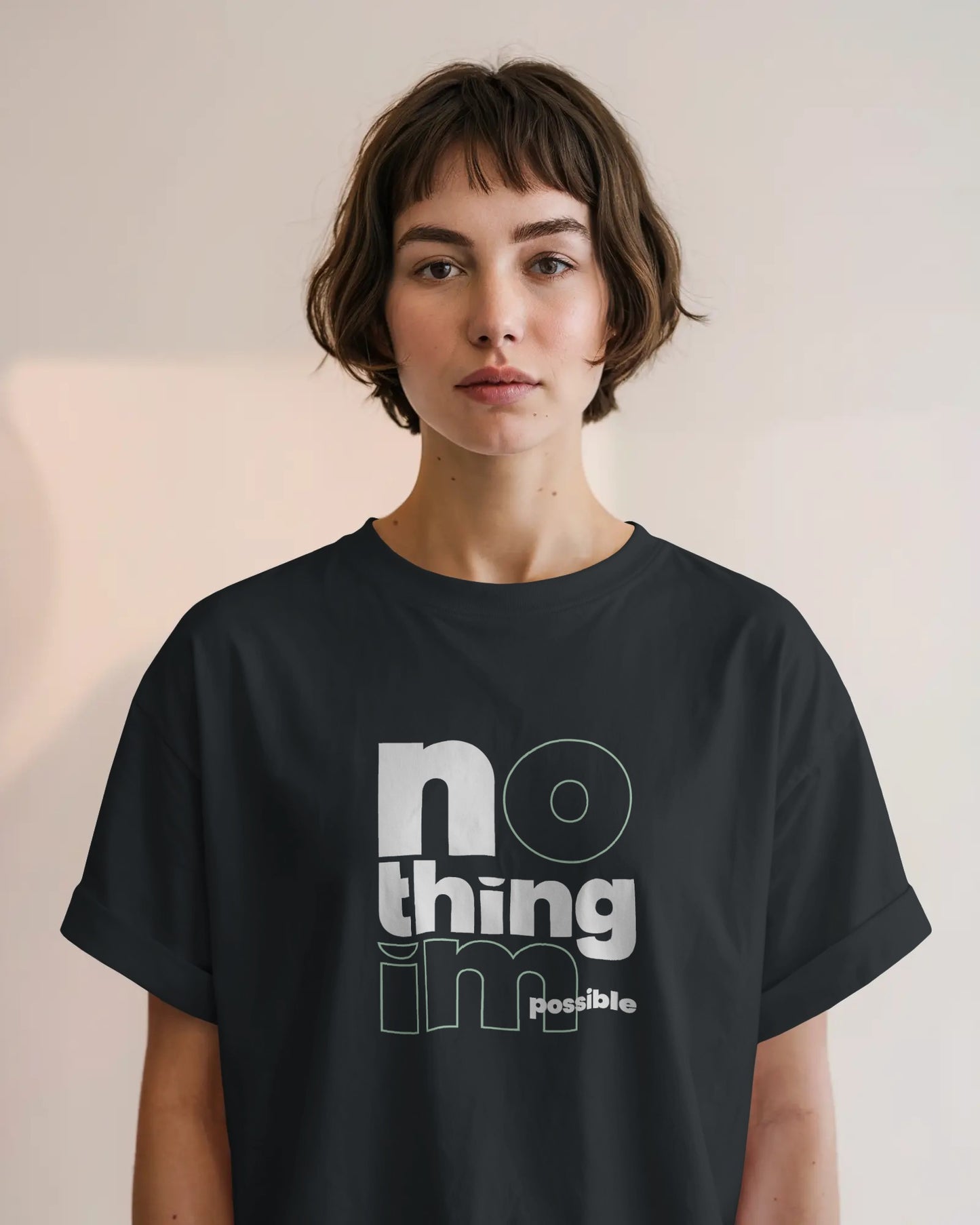 Nothing Impossible Oversized Women T-Shirt