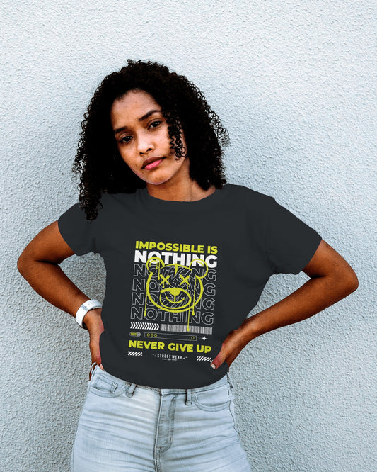 Nothing is Impossible Never Give Up Regular T-Shirt