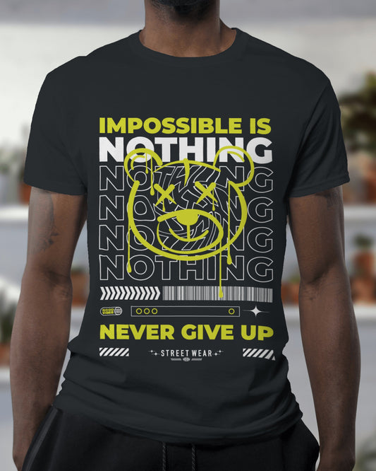 Nothing is Impossible Never Give Up Claasic T-Shirt