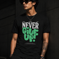 Never Giveup Classic T-Shirt