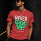 Never Giveup Classic T-Shirt