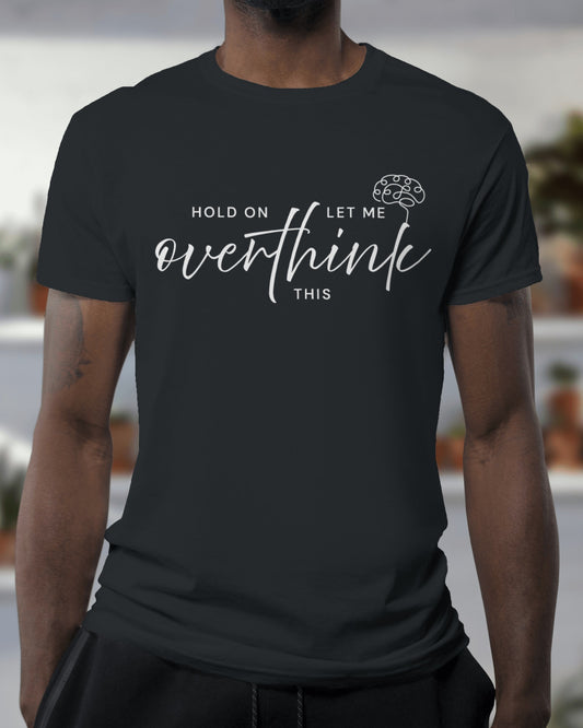 Overthink Classic T-Shirt