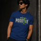 Stay Positive Classic T-Shirt