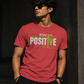 Stay Positive Classic T-Shirt
