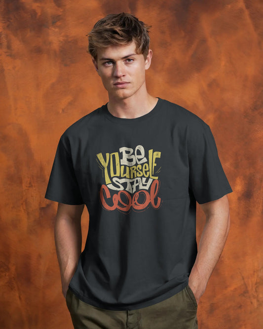 Be Cool Stay Yourself Classic T-Shirt